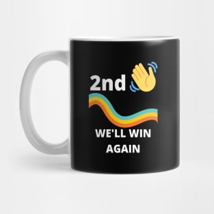 Second Wave We'll Win Again Mug